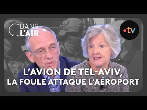 L'avion arrive de Tel-Aviv, la foule attaque l'aéroport #cdanslair Archives 2023