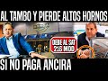 JUGADA MAESTRA DE AMLO! SINO PAGA ANCIRA AL BOTE Y PIERDE ALTOS HORNOS. DEBE AL SAT 226 MDD,NOTICIAS