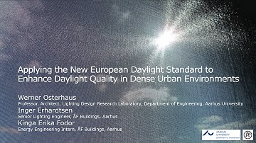"Applying the New European Daylighting Standard" by Inger Erhardtsen & Werner Osterhaus