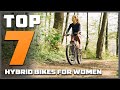 Top 7 Hybrid Bikes for Women: Ultimate Guide