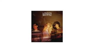 London Grammar - Wasting My Young Years [If You Wait] (2013)