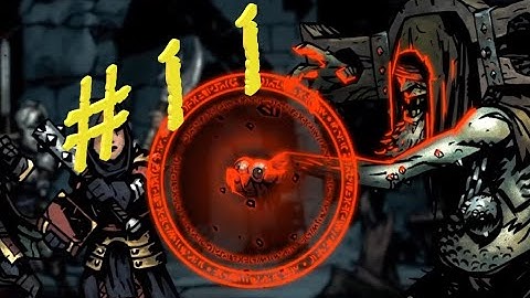 Darkest Dungeon #11 The Sonorous Prophet