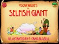 [Oscar Wilde's The Selfish Giant - Эксклюзив]