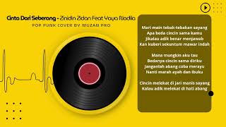 Zinidin Zidan Feat Yaya Nadila  Cinta Dari Seberang  Pop Punk Cover By Muzan Pro