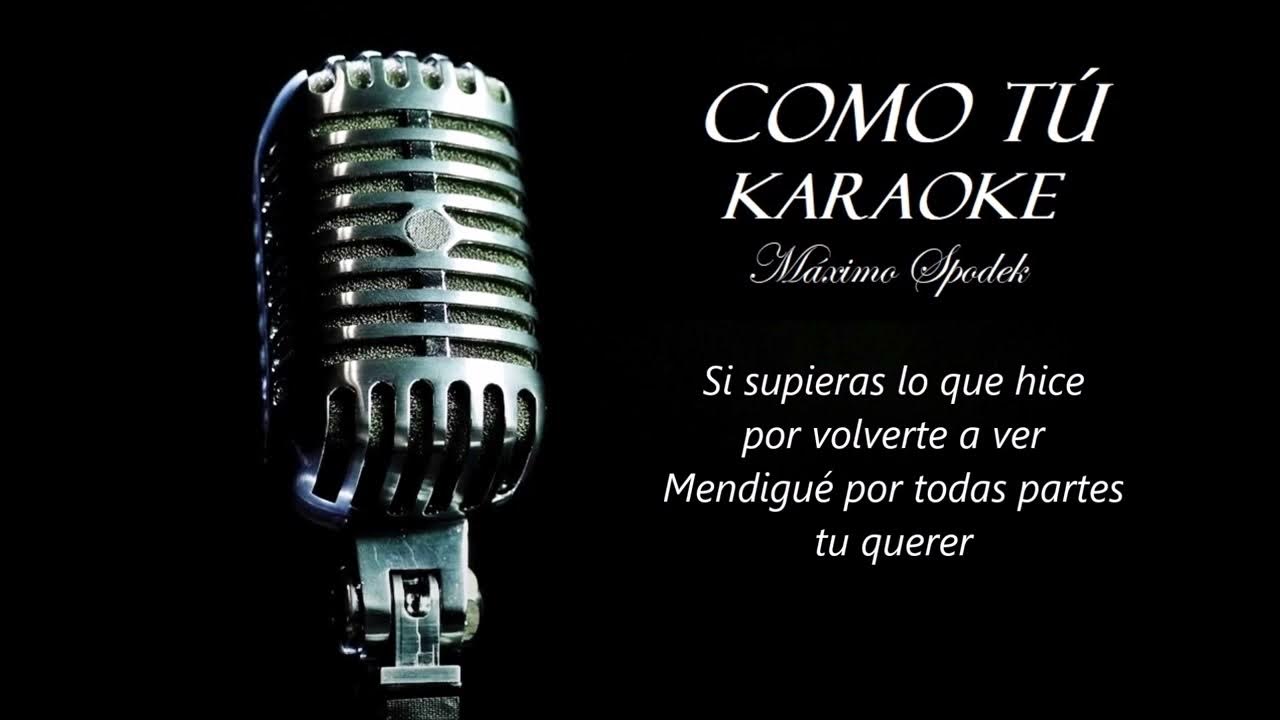 Como tú, Karaoke Baladas, Boleros, Melodias Románticas, Julio Iglesias