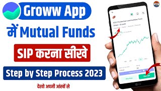 Mutual Funds SIP - How To Invest In Mutual Funds In Groww | Groww App Me Mutual Funds SIP Kaise Kare