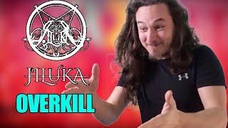 I LOST IT! Jiluka - Overkill REACTION!