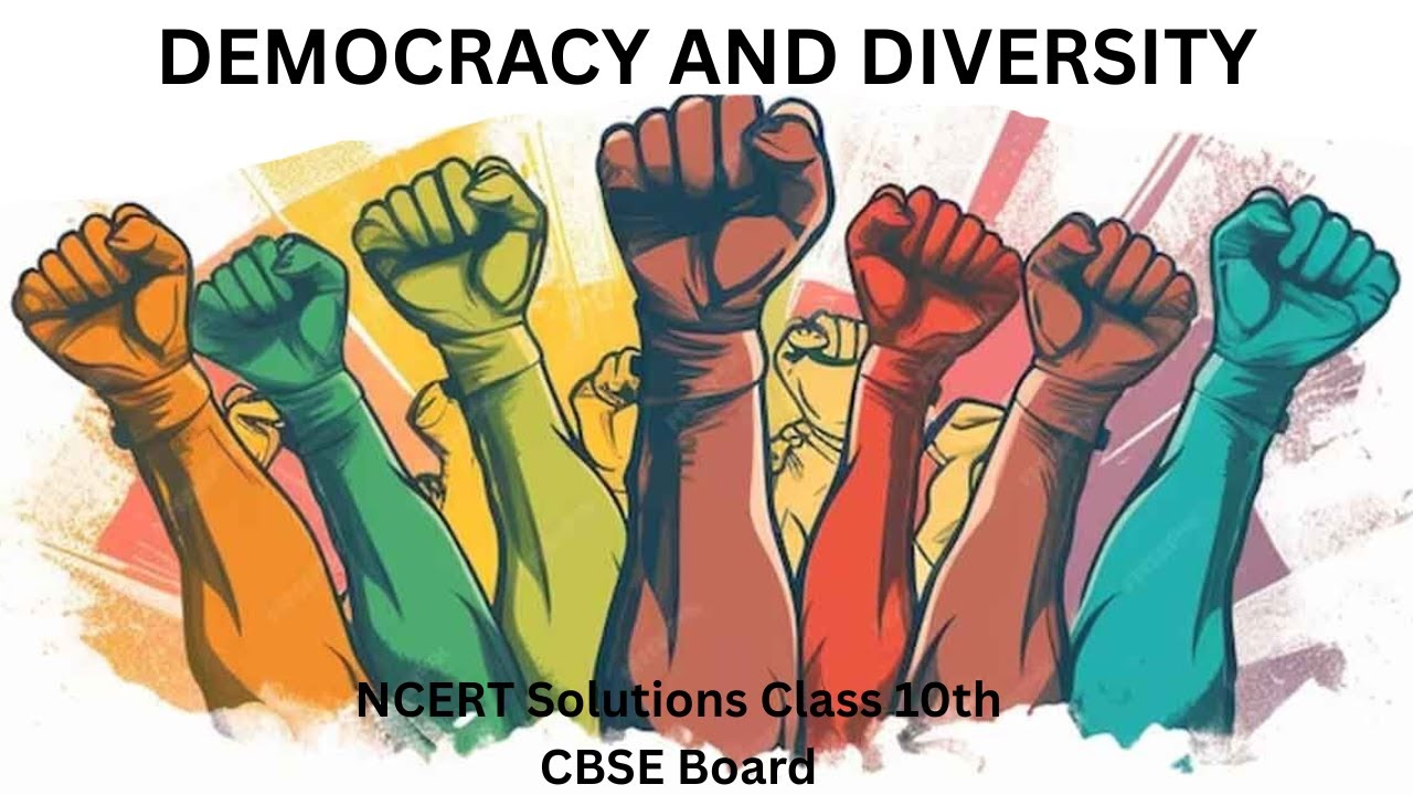 NCERT Solutions Class 10 Civics Chapter 3 | Democracy and Diversity | Easy Explanation