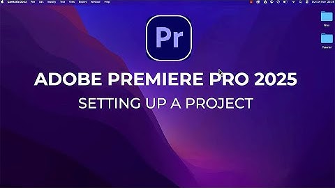Step 1: Setting Up a Project - Adobe Premiere Pro 2025