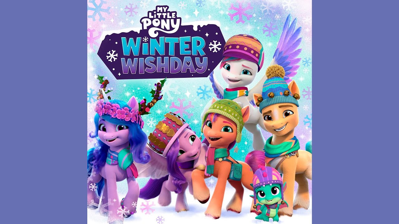My Little Pony Winter Wishday Soundtrack YouTube My Little Pony Winter Wishday Soundtrack YouTube