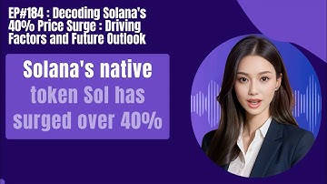 EP 184 Decoding Solana