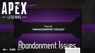 Abandonment Issues | Apex Legends | The Legacy Antigen Quest Comic