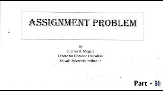 Assignment Problem Part II