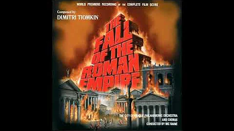 The Fall Of The Roman Empire : A Symphony - Part II (Dimitri Tiomkin)