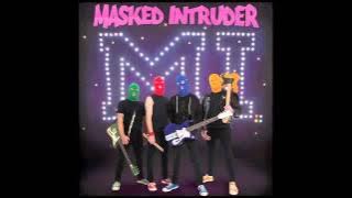 Masked Intruder - When I Get Out