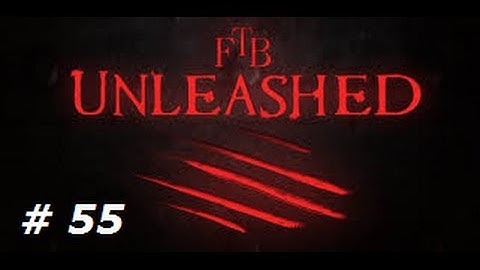 FTB Unleashed Lets Play Part 55 Explosion