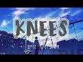 Nightcore - Knees (Lyrics) - 1 Hour