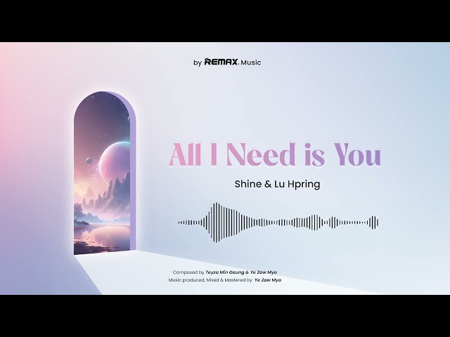 All I Need is You [Visualizer] - SHINE u0026 Lu Hpring class=