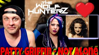 Patty Griffin - Not Alone | THE WOLF HUNTERZ Reactions