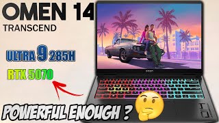 HP Omen Transcend 14 (2025) | Ultra 9 285H &amp; RTX 5070 | Watch Before You Buy ! Games Tested