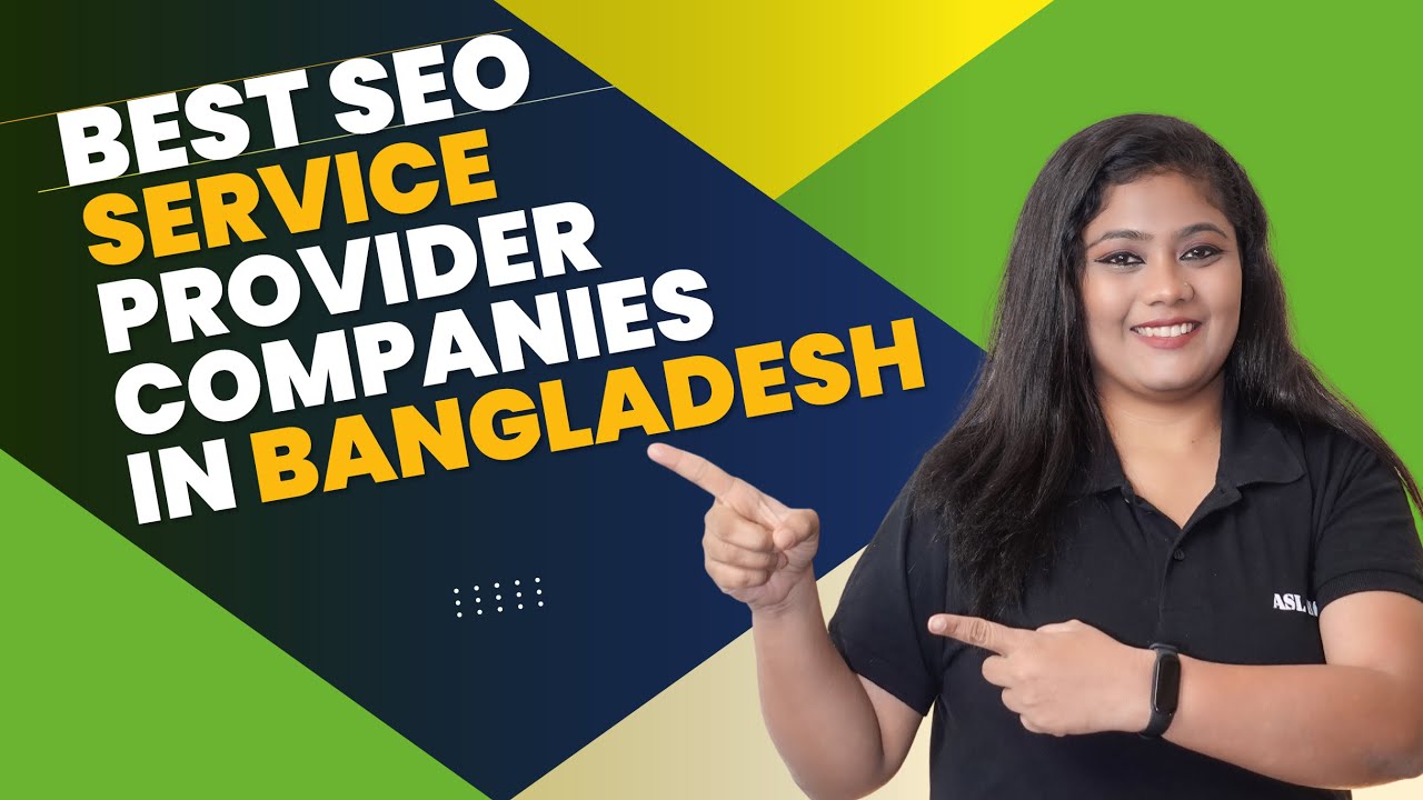 Best SEO Service Provider Company in Bangladesh: Top Rankings!