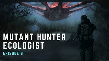 STALKER Anomaly roleplay - Mutant Hunter Ecologist #8 | The Horde | No commentary