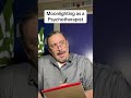 Moonlighting as a Psychotherapist, Part 66 “Trick Them Into Codependency”  #humor #comedy #comical
