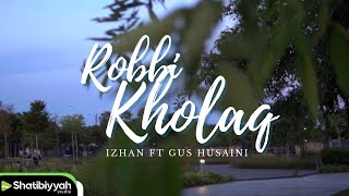 Alunan Terindah | Robbi Kholaq | Izhan feat. Gus Husaini (Official MV)