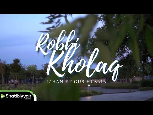 Alunan Terindah | Robbi Kholaq | Izhan feat. Gus Husaini (Official MV) class=