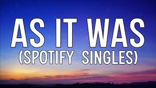 Video thumbnail of "Sasha Alex Sloan - As It Was (Spotify Singles) (Lyrics)"