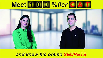 Know tips, tricks and best online sources to crack CAT by a 100%iler - Divyansh Gupta, IIT and FMS