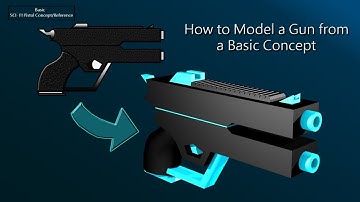 How to Model a Gun from a Basic Concept (Part 1)