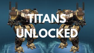 TITANS UNLOCKED!! |Free to Play Episode: 4 | WarRobots- F2P series