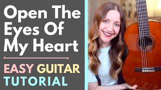 Open The Eyes Of My Heart - Michael W. Smith (Guitar Tutorial)