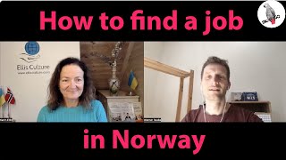 How to get a job in Norway (work in Norway as a foreigner): interview with Karin Ellis