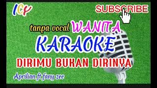 KARAOKE duet TANPA VOCAL WANITA' DIRIMU BUKAN DIRINYA'