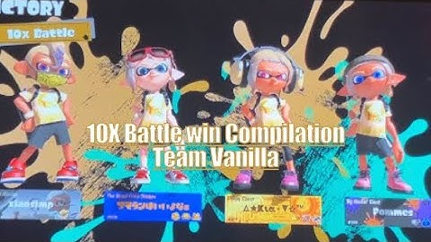 “I think I got to lucky here..”|Team Vanilla 10X battle compilation!|Splatoon 3 Splatfest|