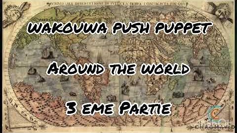 Wakouwa Push Puppet Around the World 3