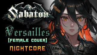 [Female Cover] SABATON – Versailles [NIGHTCORE Version by ANAHATA + Lyrics]