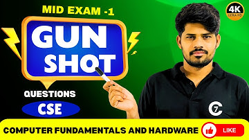 Computer Fundamentals & Hardware | MID -1 Exam | Gun Shot Questions | CSE | chaitumawa7