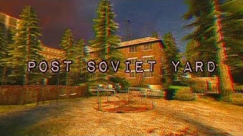 Gmod - Post Soviet Yard