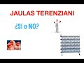 Jaulas Terenziani: ¿Merecen la pena? Análisis a fondo