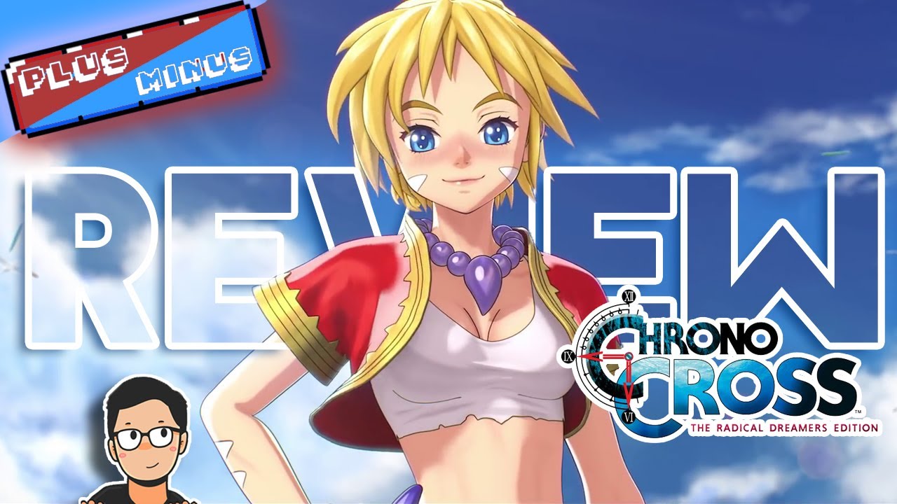 Review] Chrono Cross The Radical Dreamers Edition para Nintendo Switch é  pura alegria nostálgica