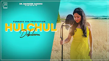 Hulchul (Official Video) Debaleena | Haji Springer | Latest Hindi Songs 2020 | Funkbox USA