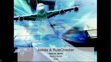 AbsInt Webinar for Release 18.04: Astrée and RuleChecker