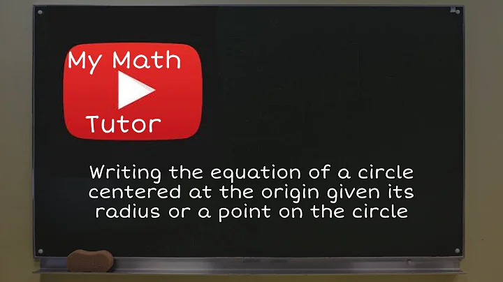 Writing the equation of a circle centered at the origin given its radius or a point on the circle