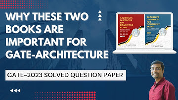 GATE 2024 Preparation Strategy I Previous Year Solved Question Paper I GATE Arch & Planning-2023