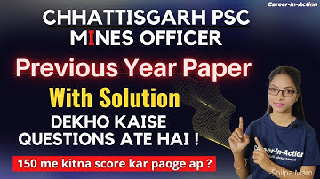 Chhattisgarh Mines Officer previous year Question paper | CPSC Mines inspector #Careerinaction #cpsc