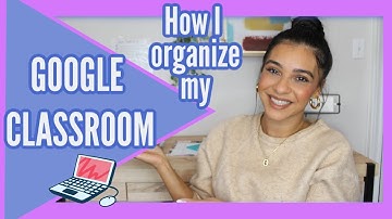 How I Organize my Google Classroom| Virtual Classroom| Remote Learning