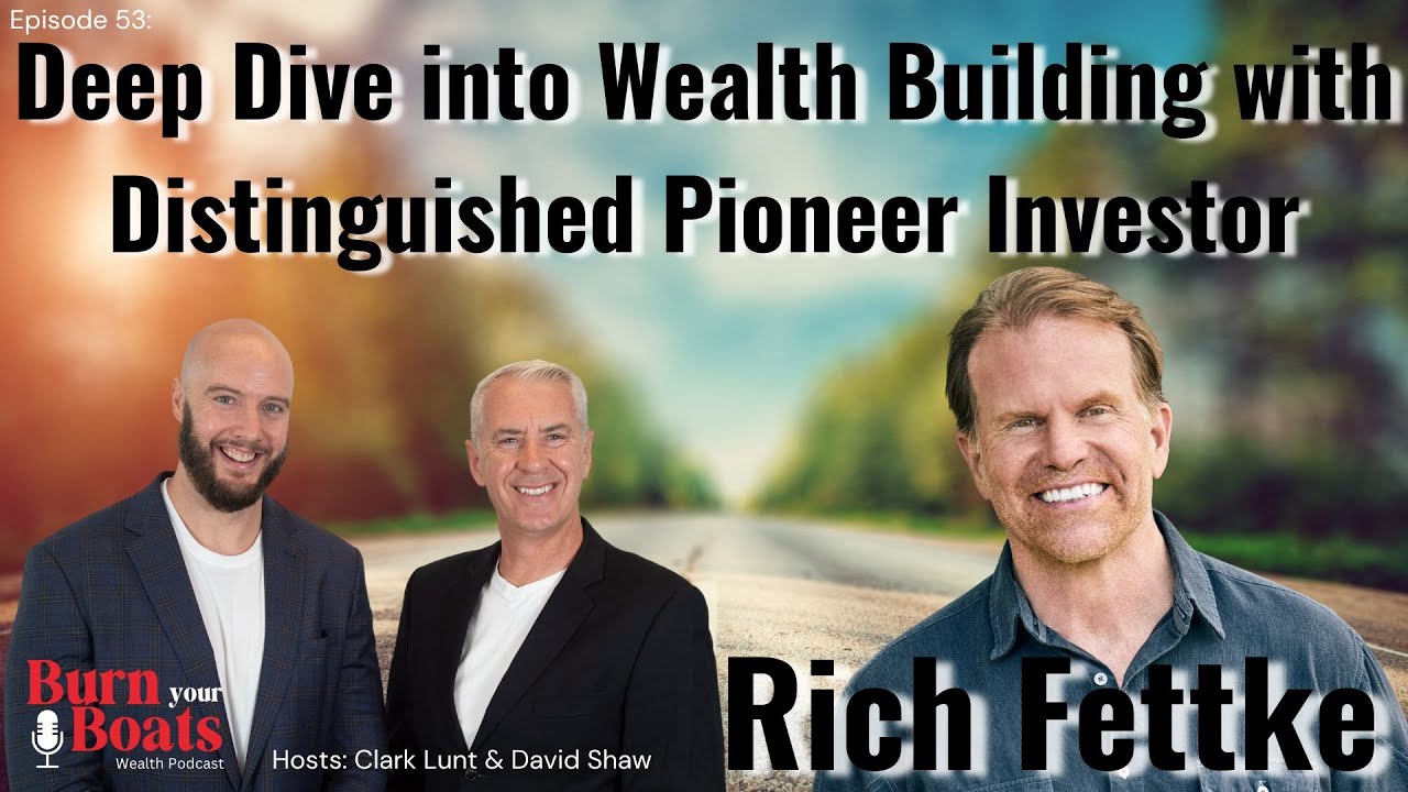 Episode 53: Deep Dive into Wealth Building with Distinguished Pioneer ...